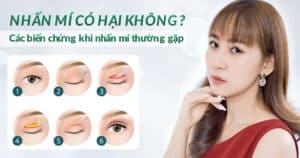 Các biến chứng khi nhấn mí thường gặp